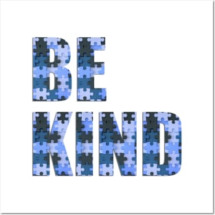 Be Kind - Autism Awareness (in Blue) Posters and Art